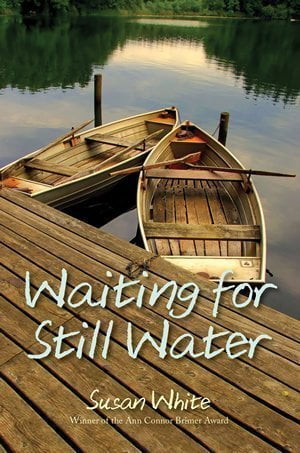Waiting for Still Water