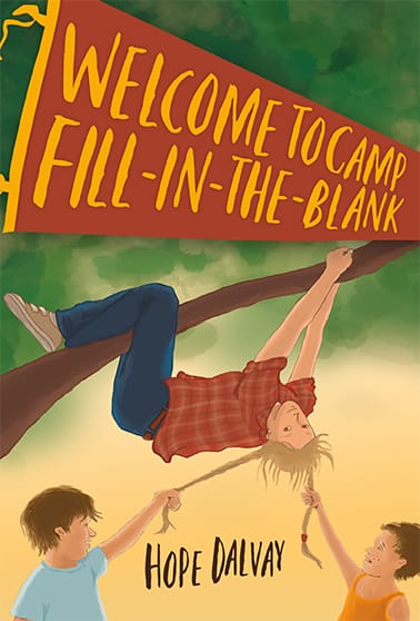 Welcome to Camp Fill-in-the-Blank