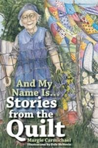 And My Name Is Stories from the Quilt