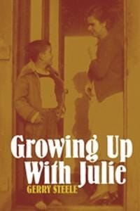 Growing Up With Julie