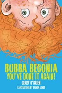Bubba Begonia You've Done it Again!
