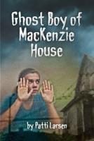 Ghost Boy of MacKenzie House